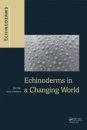 Echinoderms in a Changing World