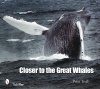 Closer to the Great Whales