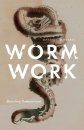 Worm Work