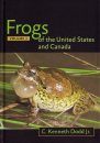 Frogs of the United States and Canada (2-Volume Set)