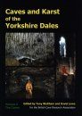Caves and Karst of the Yorkshire Dales, Volume 2: The Caves