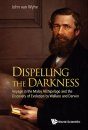 Dispelling the Darkness
