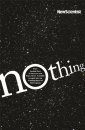 Nothing: Insights from the New Scientist into the Amazing World of Nothingness