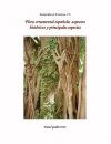 Flora Ornamental España: Aspectos Históricos y Principales Especies [Ornamental Flora of Spain: Historical Aspects and Important Species]