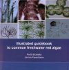 Illustrated Guidebook to Common Freshwater Red Algae
