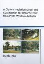 A Diatom Prediction Model and Classification for Urban Streams from Perth, Western Australia