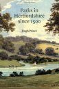 Parks in Hertfordshire Since 1500