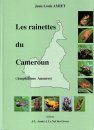 Les Rainettes du Cameroun (Amphibiens Anoures) [The Hylid Frogs of Cameroon]