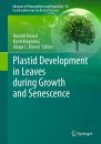 Plastid Development in Leaves During Growth and Senescence