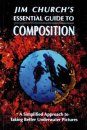Jim Church's Essential Guide to Composition
