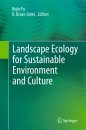 Landscape Ecology for Sustainable Environment and Culture