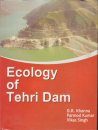 Ecology of Tehri Dam