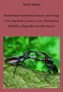 Moon-Related Population Dynamics and Ecology of the Stag Beetle Lucanus cervus, Other Beetles, Butterflies, Dragonflies and Other Insects