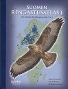 The Finnish Bird Ringing Atlas, Volume I / Suomen Rengastusatlas I