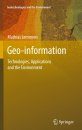 Geo-information: Technologies, Applications and the Environment