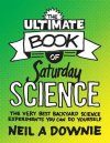 The Ultimate Book of Saturday Science