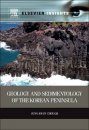 Geology and Sedimentology of the Korean Peninsula