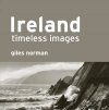 Ireland: Timeless Images by Giles Norman
