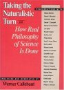 Taking the Naturalistic Turn, or How Real Philosophy of Science is Done