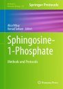 Sphingosine-1-Phosphate: Methods and Protocols