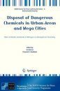 Disposal of Dangerous Chemicals in Urban Areas and Mega Cities