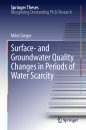 Surface- and Groundwater Quality Changes in Periods of Water Scarcity