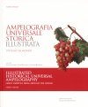 Illustrated Historical Universal Ampelography / Ampelografia Universale Storica Illustrata (3-Volume Set)