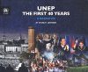UNEP the First 40 Years