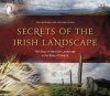 Secrets of the Irish Landscape