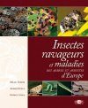 Insectes Ravageurs et Maladies des Arbres et Arbustes d'Europe