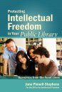 Protecting Intellectual Freedom in Your Public Library