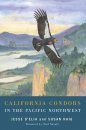 California Condors in the Pacific Northwest