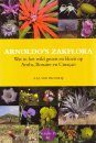 Arnoldo's Zakflora: Wat in het Wild Groeit en Bloeit op Aruba, Bonaire en Curaçao [Arnoldo's Pocket Flora: Plants Growing in the Wild on Aruba, Bonaire and Curaçao]
