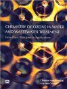 Chemistry of Ozone in Water and Wastewater Treatment