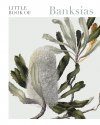 Little Book of Banksias