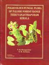 Foliicolous Fungal Flora of Palode Forest Range, Thiruvananthapuram, Kerala