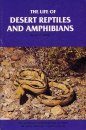 The Life of Desert Reptiles and Amphibians