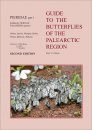 Pieridae Part 1 (Guide to the Butterflies of the Palearctic Region)