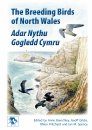 The Breeding Birds of North Wales / Adar Nythu Gogledd Cymru