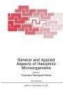 General and Applied Aspects of Halophilic Microorganisms