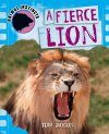 Animal Instincts: A Fierce Lion