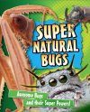 Super Natural: Bugs