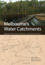 Melbourne's Water Catchments