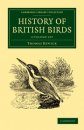 History of British Birds (2-Volume Set)