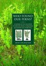 Who Found Our Ferns?
