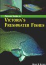 A Pictorial Guide to Victoria's Freshwater Fishes