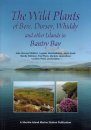 The Wild Plants of Bere, Dursey, Whiddy and other Islands in Bantry Bay