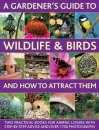 A Gardener's Guide to Wildlife & Birds and How to Attract Them (2-Volume Set)