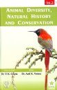 Animal Diversity, Natural History and Conservation (3-Volume Set)
