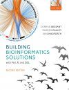 Building Bioinformatics Solutions